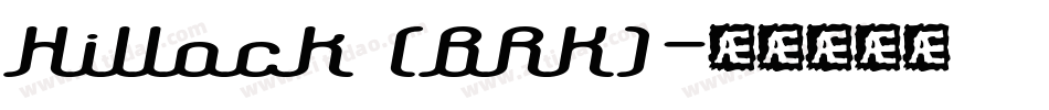 Hillock (BRK)字体转换